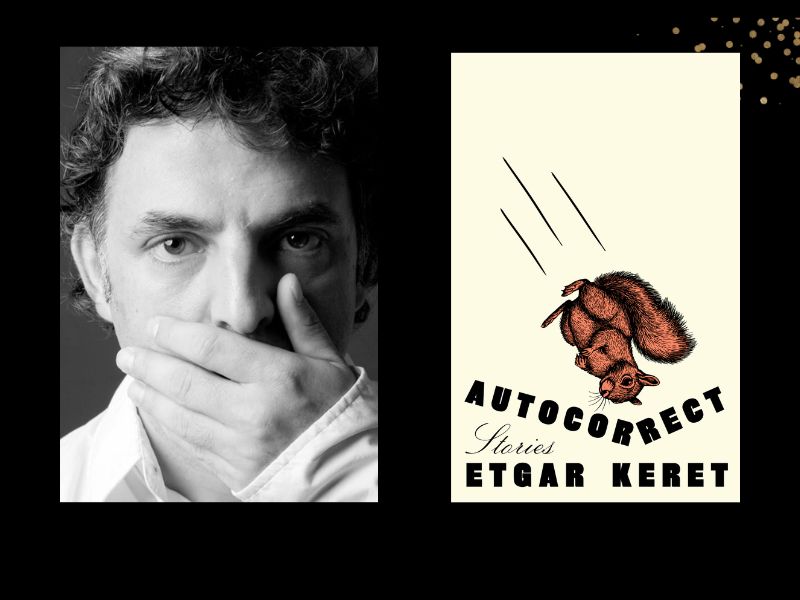 Two panels. On left is a black and white photo of a man with his hand across his mouth. On the right is the cover of a book, 'Autocorrect' which features an illustration of a falling squirrel.